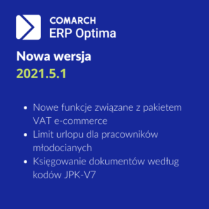 Nowa wersja Comarch ERP Optima 2021.5.1